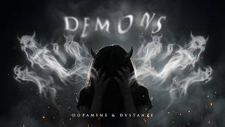 Dopamine & Dystanze - Demons (Official Video)