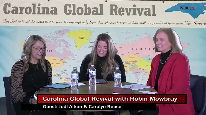 Carolina Global Revival with Jodi Aiken & Carolyn ...