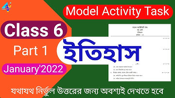 Class 6 History Model Activity Task January 2022 || Model Activity Task Class 6 History Part 1