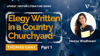 Elegy Written in a Country Churchyard by Thomas Gray-Part 1-NET SET | British Literature | Heena