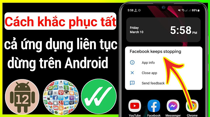 Lỗi ứng dụng dừng đột ngột tren zalo android năm 2024