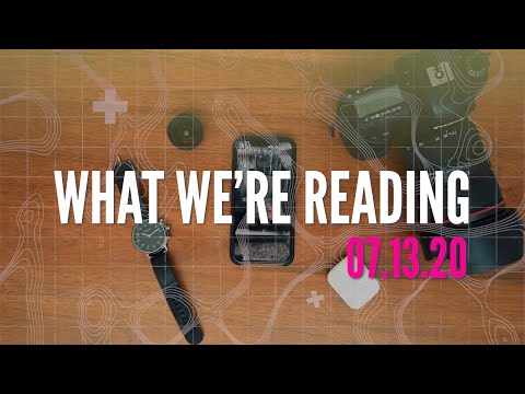 What We're Reading: Week Of July 13th