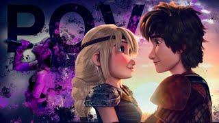 Hiccstrid 💜 “pov” MV - HTTYD