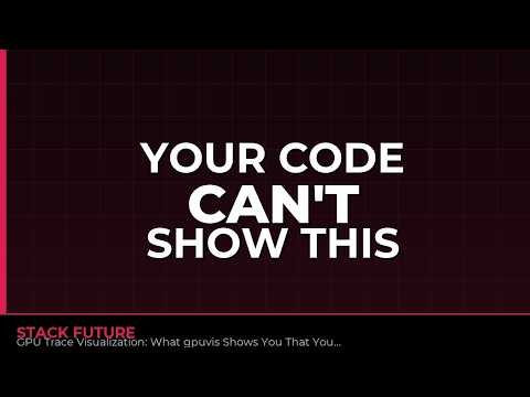 GPU Trace Visualization: What gpuvis Shows You That Your Code Can't