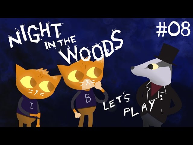 Let's Play Night In The Woods - Part #08