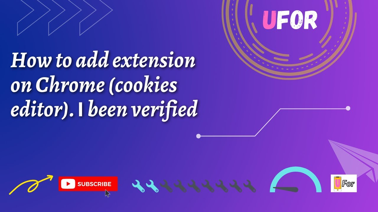 How to add extension on Chrome cookies editor ।। been verified