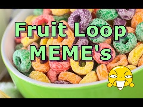 fruit-loop-meme's