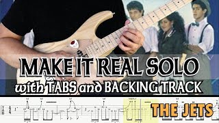 THE JETS | MAKE IT REAL GUITAR SOLO with TABS and BACKING TRACK | ALVIN DE LEON (2019) screenshot 3
