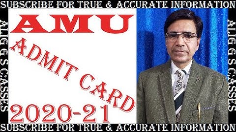 AMU ADMIT CARD 2020 -21 || HOW TO DOWNLOAD AMU ADMIT CARD 2020-21 STEP BY STEP || ALIG. GS CLASSES
