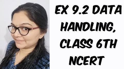 Ex 9.2, Data handling, Class 6th, NCERT