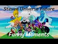 Steven Universe Future - Funny Moments (1-10)