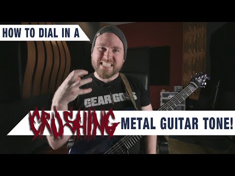 How To Get A CRUSHING Guitar Tone! | GEAR GODS