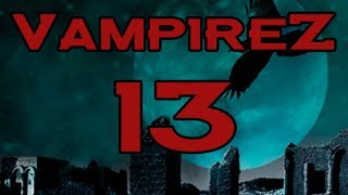 Minecraft: VampireZ - Episode 13