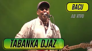 Tabanka Djaz - 'Bacu'