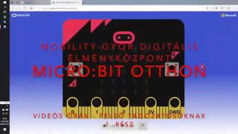 Játsszunk programozást! - Micro:bit - 1. rész