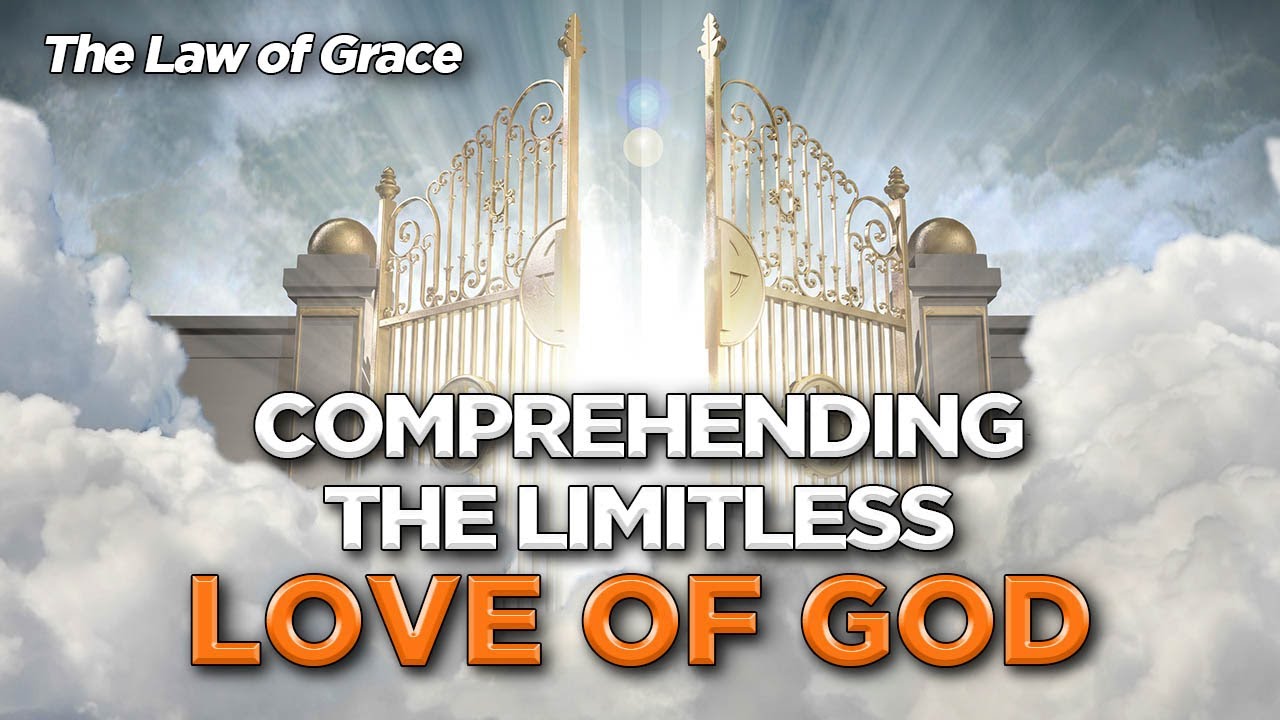 COMPREHENDING THE LIMITLESS LOVE OF GOD | HEAVEN CULTURE - YouTube
