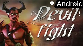 Luta Do diabo Encontrei o jogo mais diabólico Para Android/Mobile/play Store/Devil fight screenshot 1