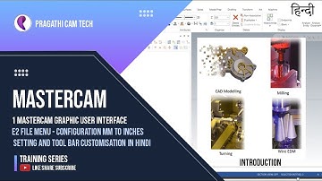 Mastercam File Menu   configuration MM to Inches setting and tool bar customization
