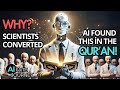 Warum Sind Die Besten Wissenschaftler Der Welt Zum Islam Konvertiert KI Enthüllt Des Korans