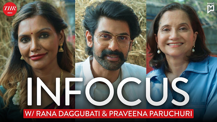Rana Dagubatti & Praveena Paruchuri on Kothapallilo Okappudu & Telugu Cinema | InFocus | THR India