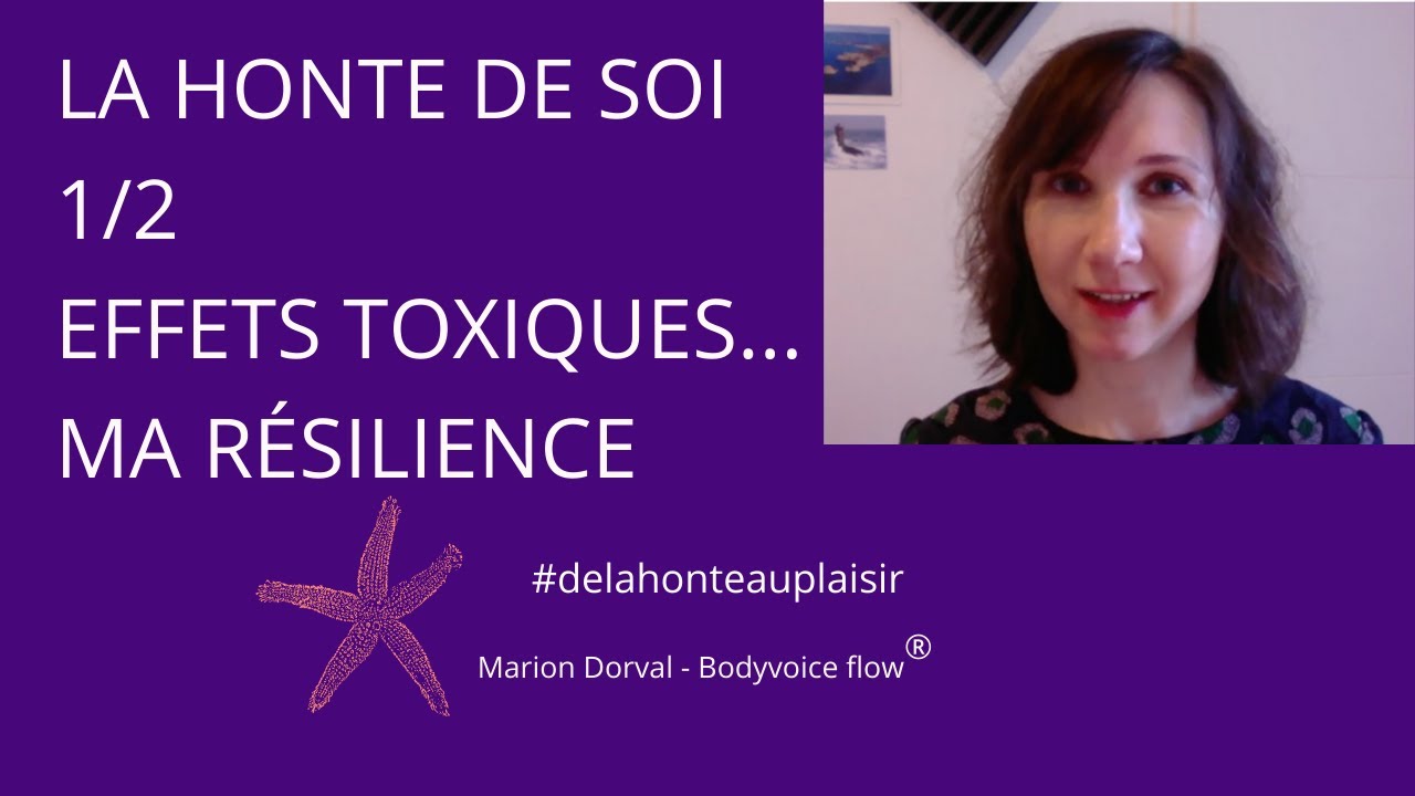 La honte de soi 1/2 : effets toxiques - ma résilience #trauma  #honte #atypique