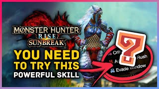 You Need To Try This POWERFUL Skill In Monster Hunter Rise Sunbreak