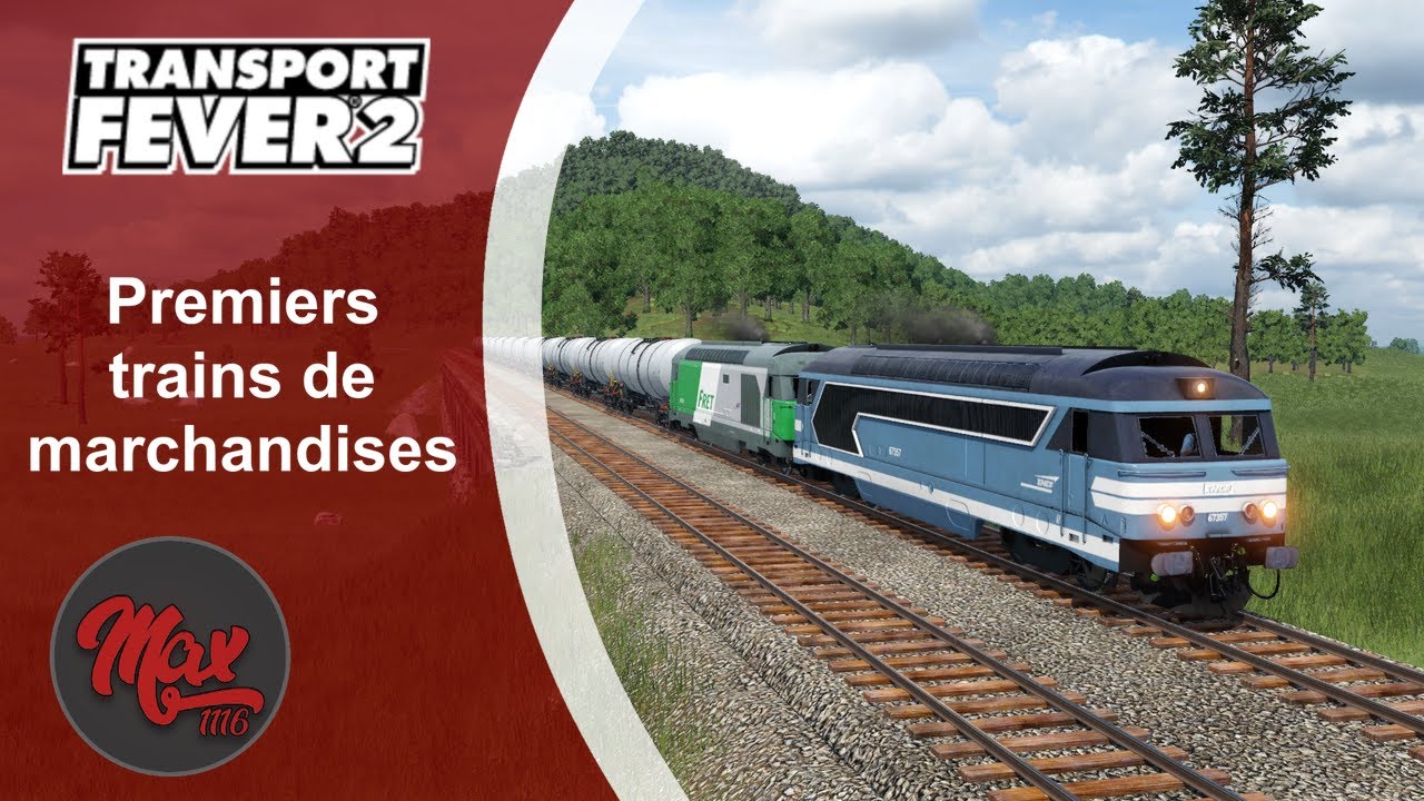 Comment Faire Fonctionner Des Train De Marchandises Sur Train Fever