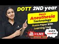 Dott 2nd year complete syllabus basic anesthesia technology by sneha maam  rpmc dott class  pcw