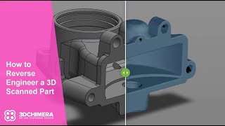 How To Reverse Engineer A 3D Scanned Part