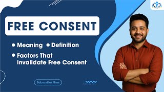 07 Free consent Indian Contract Act | Meaning | Example | Factor Affecting Free Consent |