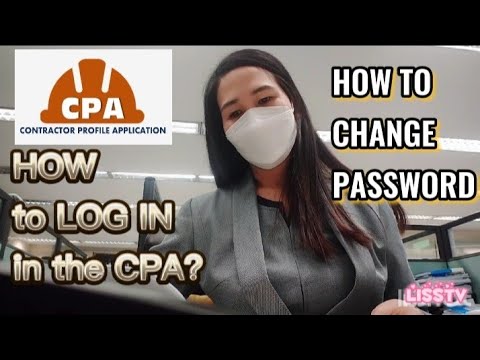 HOW TO LOG IN in the DPWH - CPA? I HOW TO CHANGE PASSWORD?