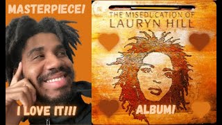 Lauryn Hill - THE MISEDUCATION OF LAURYN HILL Album Reaction! THIS WAS A GOLDEN ALBUM 16/16!!!
