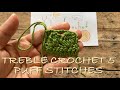 CROCHET TECHNIQUES: TREBLE CROCHET 5 PUFF STITCHES 