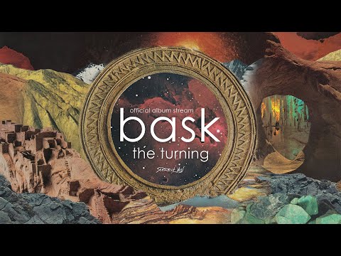 Bask - The Turning (Official Album Stream)