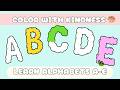 Alphabet A-E Learn Letters & Colors | ABC Coloring for Kids 🎨🔤 | Color With Me