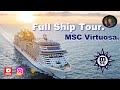 MSC Virtuosa Full Ship Tour.