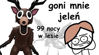 Zagrałem W 99 Nocy W Lesie