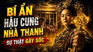The Mysteries of the Qing Dynasty Harem: Is It as Romantic as You See in Movies?