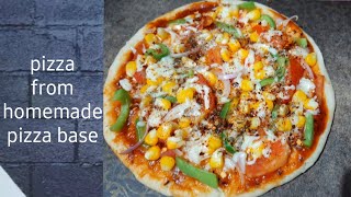 Pizza from homemade pizza base  | पिझ्झा|