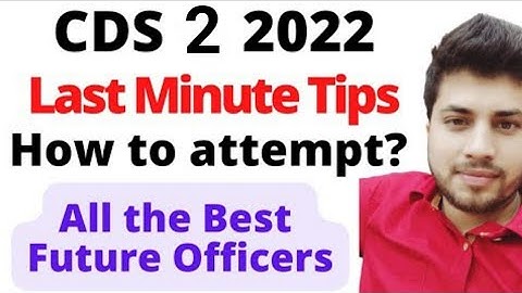CDS 2 2022 Last Minute Tips | UPSC OTA IMA INA AFA | Gov Exam Funda | By PK SIR |