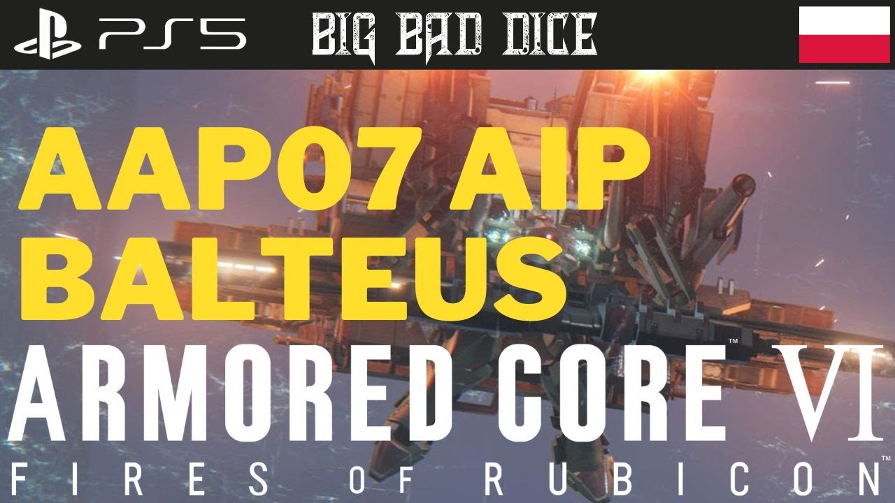 AAP07 AIP BALTEUS - ARMORED CORE VI FIRES OF RUBICON Boss #04