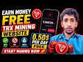 New Free Trx Mining Website 🔥 | Earn Money Free Usdt Mining 0.50$ Per Day 0 Investment 🤑 | 