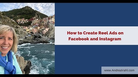 How to Create Reel Ads in Facebook and Instagram