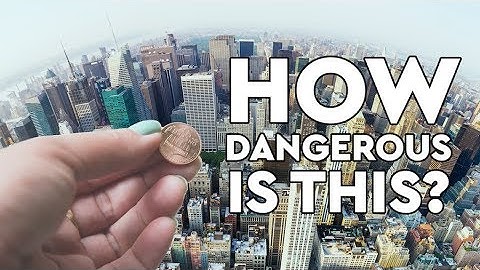 What Happens If You Drop a Penny From the Empire State Building?