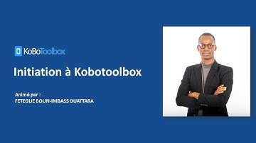Formation - Initiation à Kobotoolbox 2/2