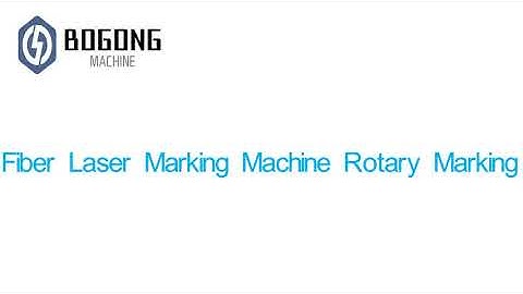 Fiber Laser Marking Machine Rotary Marking
