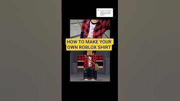 How to make your own Roblox shirt #Roblox #customshirt #tutorial #robloxavatar #robloxtutorial