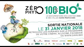 Bande annonce Zéro phyto 100% bio 