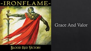 Ironflame - Grace And Valor