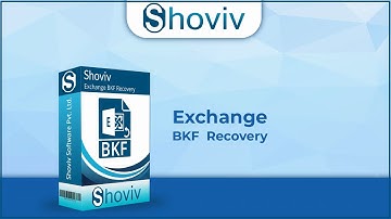 Exchange BKF Recovery to Repair Exchange BKF File